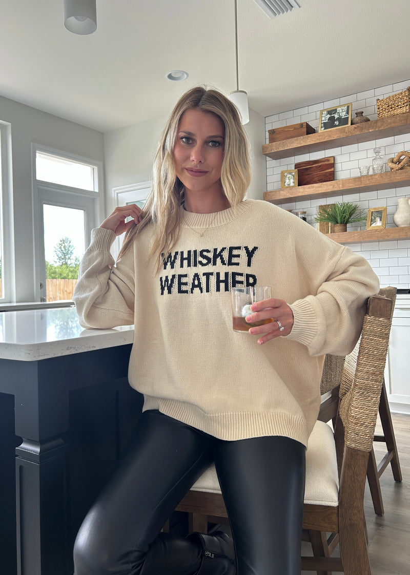 WHISKEY WEATHER SWEATER