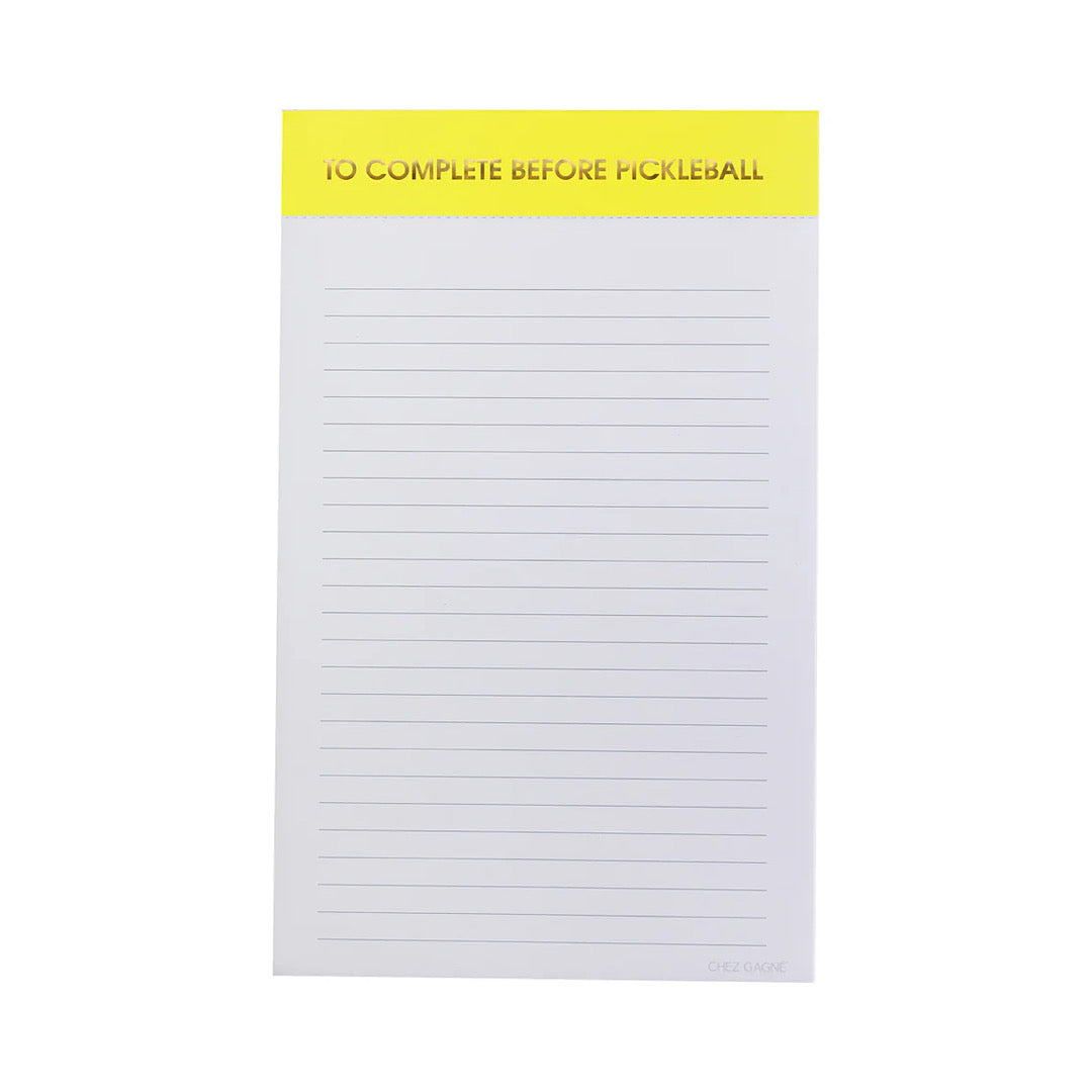 TO COMPLETE BEFORE PICKLEBALL NOTEPAD